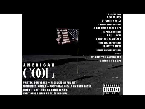 Wil May - SHE NEVER TURNS OFF - AmericanCOOL