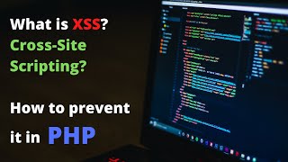 XSS (Cross-Site Scripting) in PHP Websites and how to prevent it!