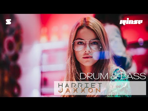 Harriet Jaxxon - Drum & Bass Rinse FM - 16 August 2021