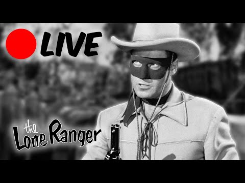 LIVE 🔴 | The Lone Ranger | HD | Lone Ranger TV Series Full Episodes | Old Cartoon