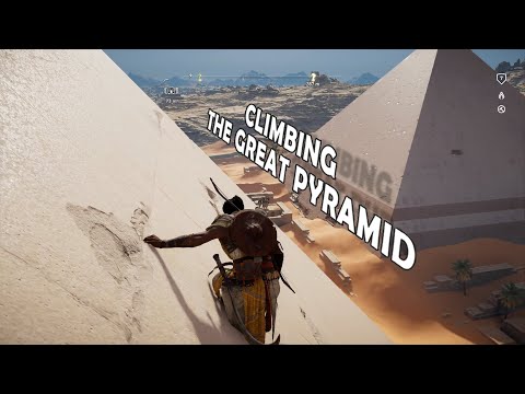 Climbing the Pyramid of Giza - AC Origins