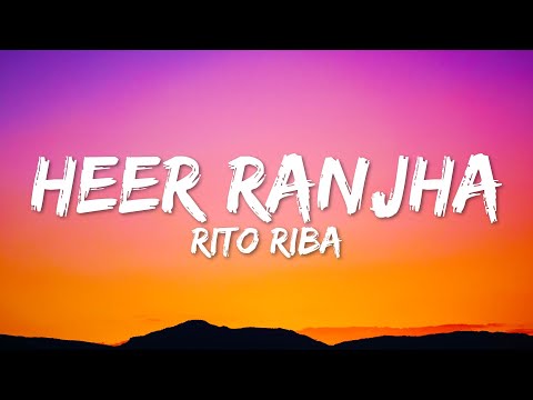Rito Riba - Heer Ranjha (Lyrics)