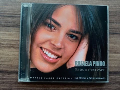 Rafaela Pinho || Tu és o mu viver || CD Completo