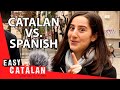 How Different Are Catalan and Spanish? | Easy Catalan 40