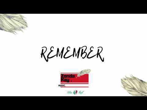 Zonda Kay- Remember (Official Audio)