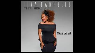 Tina Campbell - Woh Oh Oh
