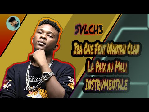 Iba One Feat Wantan Clan - La Paix au Mali