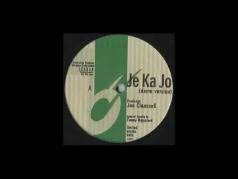 Joe Claussell - Je Ka Jo