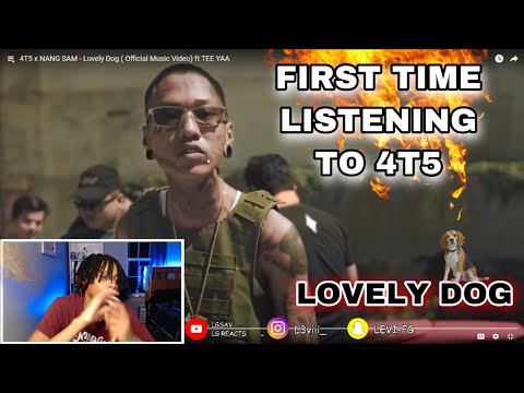 🇺🇸🇬🇧🇰🇭 Reacting To 4T5 x NANG SAM - Lovely Dog ( Official Music Video)… FOR THE FIRST TIME🔥