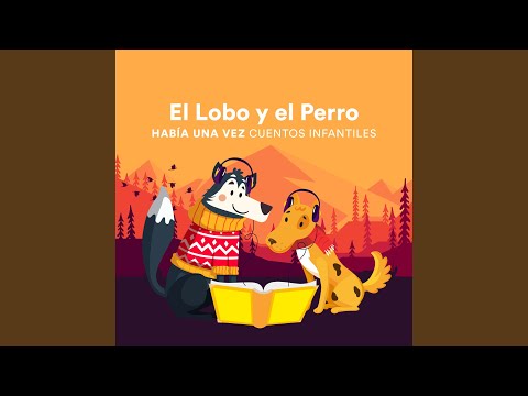 El Lobo y el Perro
