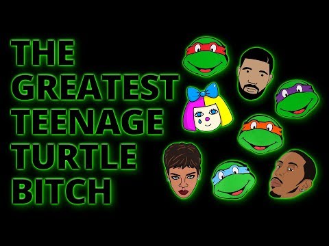 Titus Jones - The Greatest Teenage Turtle Bitch (TMNT x Drake x Sia x Ludacris x Rihanna)