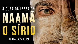 COMO NAAMÃ, VOCÊ É UM LEPROSO | Jarbas Júnior (Pregação II Reis 5:1-19)