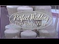 Perfect Weddings The Easy Way