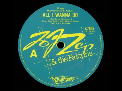All I Wanna Do - Jo Jo Zep & The Falcons (Original Stereo)