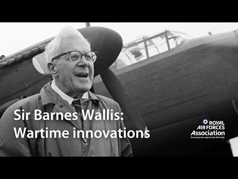 Sir Barnes Wallis: From the ‘bouncing bomb’ to the geodetic frame