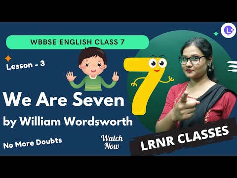 LESSON 3 WE ARE SEVEN by WILLIAM WORDSWORTH 