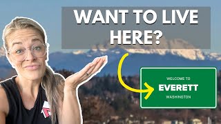Moving to Live in Everett | Pros and Cons in Everett Washington | Living in Snohomish County