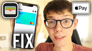 How To Fix Apple Pay Not Adding Card - Full Guide