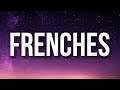 Digga D - Frenches (Lyrics) ft. Art de rue & Timal