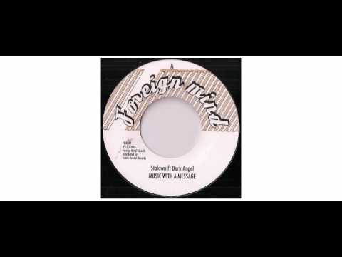 Stalawa / Dark Angel  - Music With A Message - 7" - Foreign Mind Records