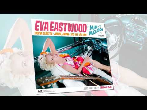 Eva Eastwood - Smakprov från nya albumet Min Melodi