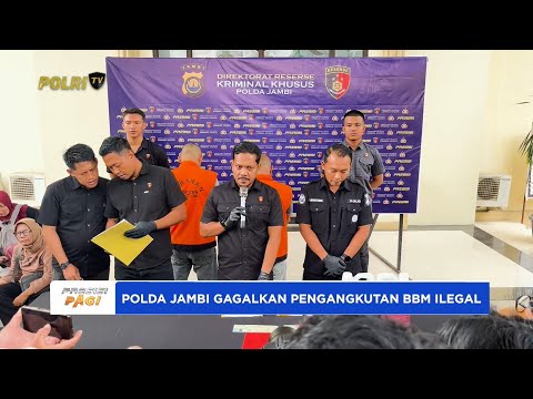 POLDA JAMBI GAGALKAN PENGANGKUTAN RIBUAN LITER BBM ILEGAL