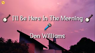 🪕 I&#39;ll Be Here In The Morning - Don Williams       🪕CountryMusic