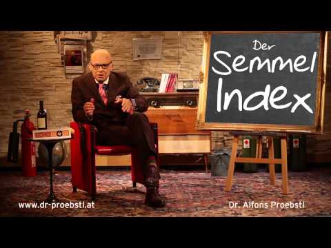 Dr. Alfons Proebstl 46 - Der Semmel Index