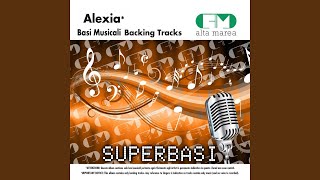 Non lasciarmi mai (Originally Performed By Alexia)