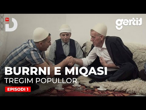 Burrni e Miqasi - Episodi 1 | Tregim Popullor | DTV Media