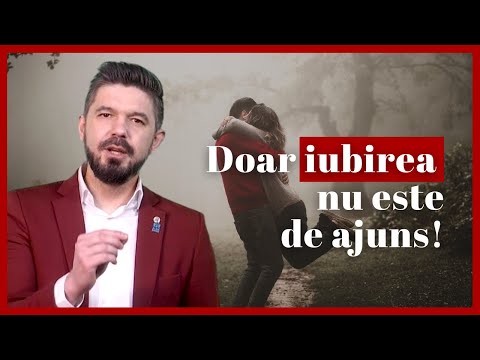 Doar iubirea nu este de ajuns! | Daniel Bota, psihoterapeut