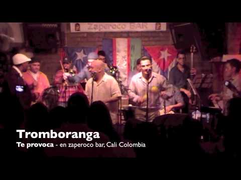 Tromboranga - Te provoca , en vivo en Zaperoco bar, Cali Colombia