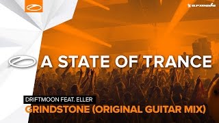 Driftmoon feat. Eller - Grindstone (Original Extended Guitar Mix)