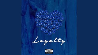 Loyalty Music Video