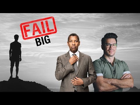 &#x202a;You Have To Fail Big&#x202c;&rlm;