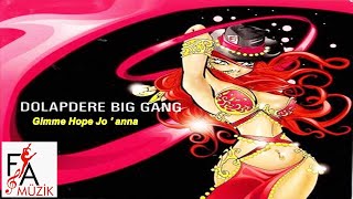 Dolapdere Big Gang - Gimme Hope Jo ' anna (Official Audio Music)