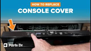 GE Dishwasher Control Panel Console Control Cover Replacement