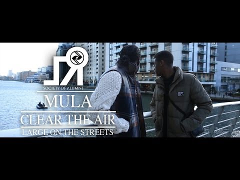 MulaSOA - Clear the Air / Large on the Streets