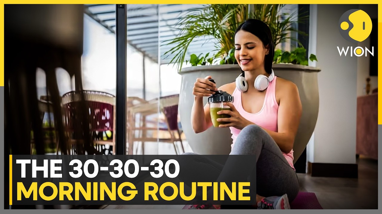 30-30-30 Rule Explained: The Morning Habit Everyone Is Talking About | WION