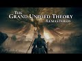 The Complete Grand Unified Theory Of Elden Ring Lore Remastered