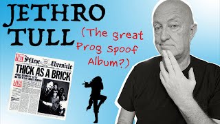 Jethro Tull: 'Thick As A Brick' - The Great Prog Spoof?