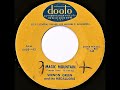 The Medallions (aka Vernon Green and the Medallions)- Magic Mountain