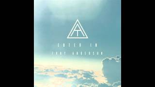 Tony Anderson - Enter In