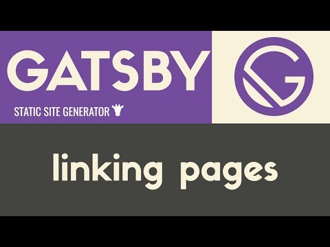Linking Pages | Gatsby Static Site Generator | Tutorial 5