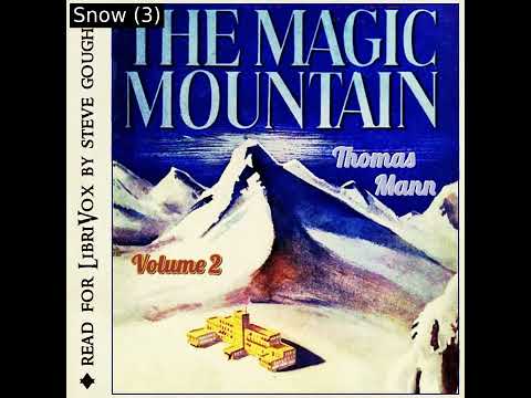The Magic Mountain (Volume Two) by Thomas Mann read by Steve Gough Part 2/3 | Full Audio Book