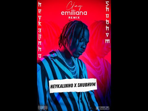 Ckay - Emiliana (Heykalinho x Shubhvm)