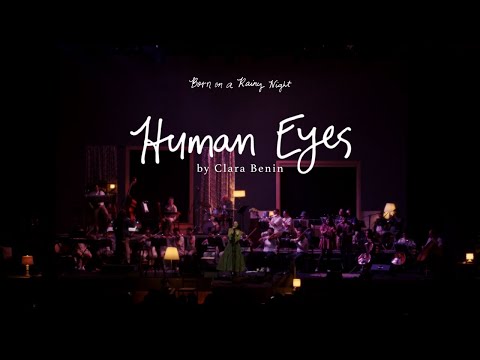 Clara Benin - Human Eyes (Born on a Rainy Night)