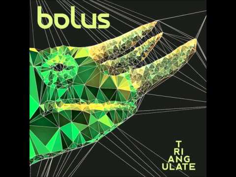 Bolus  - Triangulate  (Calibrate)