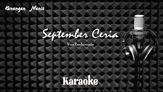 Download lagu Vina Panduwinata - September Ceria - Karaoke tanpa vocal mp3