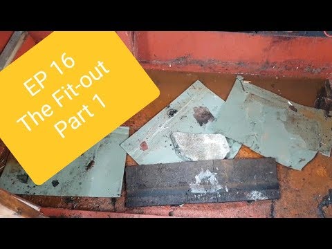 EP 16 - Fit out Part 1